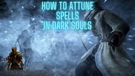 how to attune magic dark souls|How To Use Magic In Dark Souls .